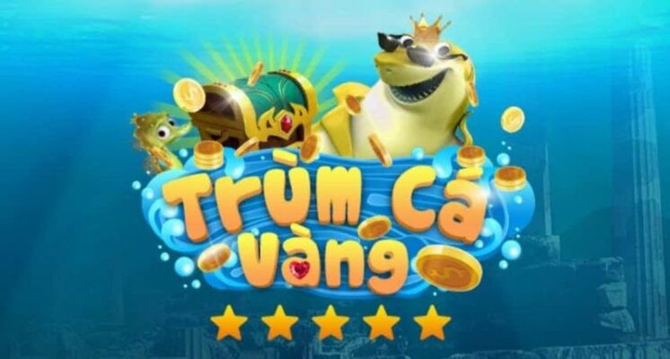 game-ban-ca-trum-ca-vang