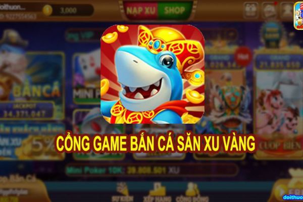 game-ban-ca-xuvang777